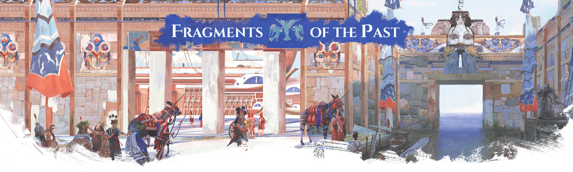 Fragments Of The Past | Visions From An Ancient World